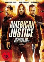 American Justice - Im Sumpf der Gesetzlosigkeit (BlueRay)