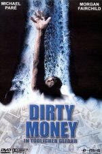 Dirty Money - In Tödlicher Gefahr(DVD)