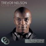 Trevor Nelson - Club Classics - 60 of the Greatest R&B Anthems Ever (3CD)