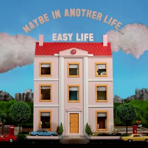 Easy Life - Maybe in Another Life (Vinyl)