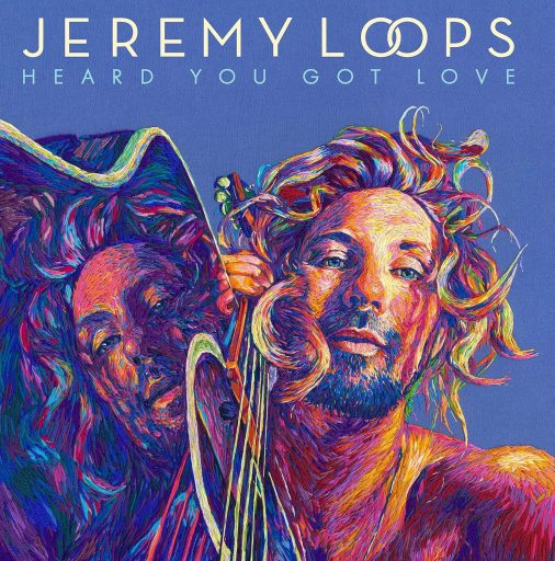 Jeremy Loops - Heard you got Love (Vinyl)