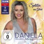 Daniela Alfinito - Splitter aus Glück (CD+DVD) | NEU+OVP