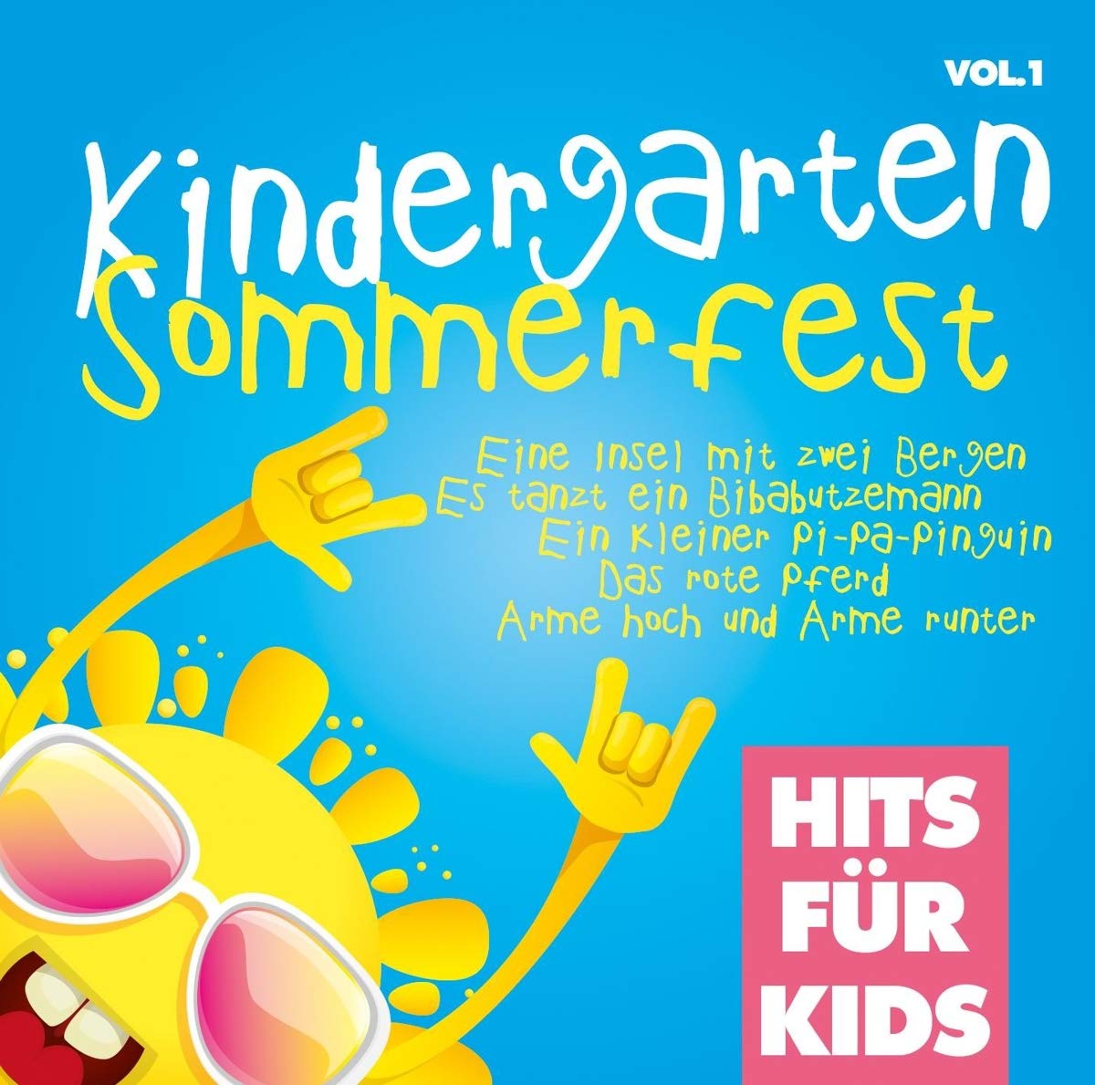Kindergarten Sommerfest Vol. 1 - Hit for Kids | NEU+OVP