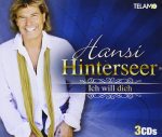 Hansi Hinterseer - Ich will Dich | NEU+OVP