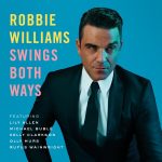 Robbie Williams - Swings Both Ways | NEU+OVP