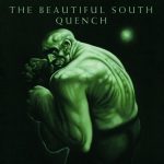 The Beautiful South - Quench | 1CD | Zustand: sehr gut
