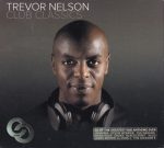 Trevor Nelson - Club Classics | 3CD | NEU+OVP