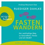 Fasten-Wandern: Der nachhaltige Weg zu Gesundheit, Fitness und sich selbst | hoerbuch | 2CD | NEU+OVP