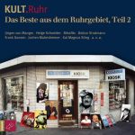 Kult.Ruhr: Das Beste aus dem Ruhrgebiet, Teil 2 | hoerbuch | 2CD | NEU+OVP