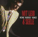 Heinz Rudolf Kunze - Mit Leib und Seele | 1CD | Zustand: sehr gut