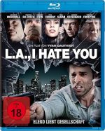 L.A. - I Hate you | 1BlueRay | FSK 18 | NEU+OVP