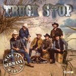 Truck Stop - Made in Germany | 1CD | NEU+OVP