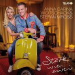 Anna Carina Woitschack & Stefan Mross | 1CD | NEU+OVP