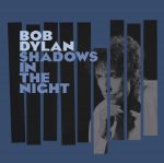 Bob Dylan - Shadows in the Night | 1CD | NEU+OVP