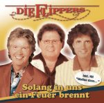 Die Flippers - Solang in uns ein Feuer brennt | 1CD | Zustand:  sehr gut