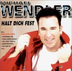 Michael Wendler - Hlat dich Fest | 1CD | Zustand:  sehr gut