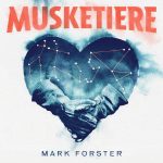 Mark Forster - Musketiere | 1CD |  NEU+OVP