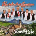 Kastelruther Spatzen - HeimatLiebe | 1CD | Zustand:  sehr gut