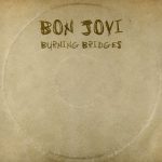 Bon Jovi - Burning Bridges | 1CD | Zustand:  sehr gut