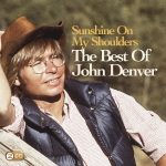 John Denver - Sunshine on my Shoulders, The Best of | 2CD | Zustand:  sehr gut