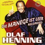 Olaf Henning - Die Manege ist Leer, Reloaded | 1CD | Zustand:  sehr gut