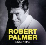 Robert Palmer - Essential | 1CD |  NEU+OVP