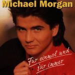 Michael Morgan - Für Einmal und für Immer | 1CD | Zustand:  sehr gut