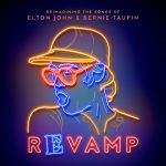 Revamp: The Songs of Elton John & Bernie Taupin | 1CD |  NEU+OVP