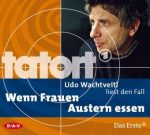 Tatort: Wenn Frauen Austern essen | 1CD |  NEU+OVP