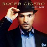 Roger Cicero - Beziehungsweise | 1CD | Zustand: sehr gut