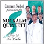 Nockalm Quintett - Das ist die Liebe | 1CD | Zustand: sehr gut
