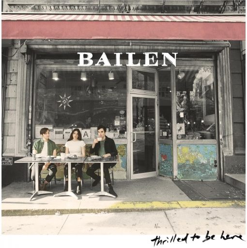 Bailen - Thrilled to be Here | 1CD |  NEU+OVP