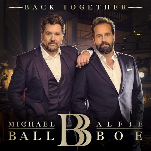 Michael Ball & Alfie Boe - Back Together | 1CD |  NEU+OVP