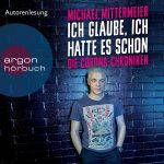 Michael Mittermeier - Ich Glaube, ich hatte es schon, Die Corona Chroniken | 2CD |  NEU+OVP