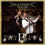Michael Ball & Alfie Boe - Together in Vegas | 1CD |  NEU+OVP