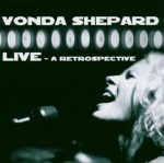 Vonda Shepard - Live A Retrospective | 2CD | Zustand: sehr gut