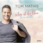 Tom Mathis - Schön ist das Leben (La Vie Est Belle) | 1CD | Zustand: sehr gut