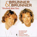 Brunner & Brunner - Verschenk dein Herz | 1CD | Zustand: sehr gut