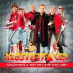 Klostertaler - Abschied kann ein Anfang sein | 1CD | Zustand: sehr gut