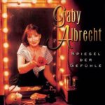 Gaby Albrecht - Spiegel der Gefühle | 1CD | Zustand: sehr gut