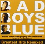 Bad Boys Blue - Greeatest Hits Remixed | 1CD | Zustand: sehr gut