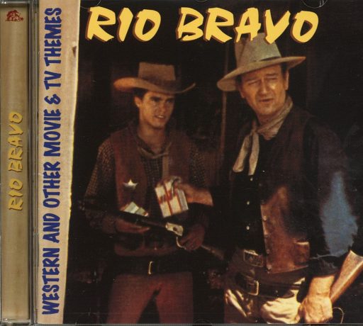 Rio Bravo - Western and Other Movie & TV Themes | 1CD |  NEU+OVP