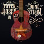 Die Toten Hosen - Alles ohne Strom (DigiPak) | 1CD |  NEU+OVP