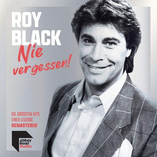 Roy Black - Nie Vergessen! Die größten Hits einer Legende | 1CD | Zustand: sehr gut