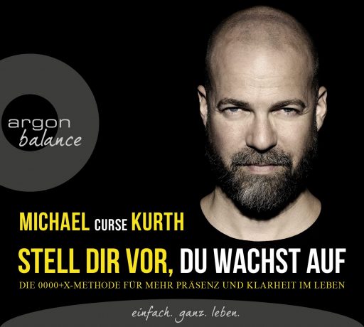 Stell dir vor, du wachst auf: Die 0000+X-Methode für mehr Präsenz und Klarheit im Leben | 4CD |  NEU+OVP