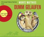 Dumm gelaufen: Roman (Erdmännchen Krimi, Band 3) | 4CD |  NEU+OVP
