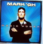 Mark´ Oh - Magic Power | 1CD | Zustand: sehr gut