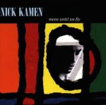 Nick Kamen - Move until we Fly | 1CD | Zustand: sehr gut