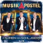 Musikapostel - Im Namen des Schlagers | 1CD |  NEU+OVP