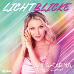 Anna-Carina Woitschack - Lichtblicke | 1CD |  NEU+OVP